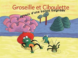 Groseille et ciboulette revent d'une bonne baignade [kamishibai]