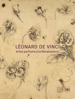 Léonard de Vince et les parfums à la Renaissance