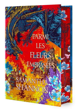 Parmi les fleurs embrasées (relié collector) - Tome 0.5 Les Racines du Chaos