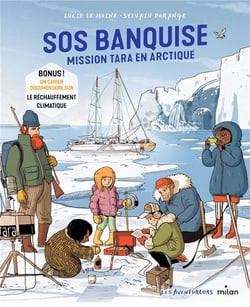 SOS banquise : Mission Tara en Arctique