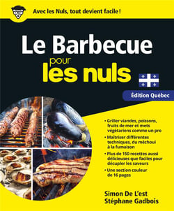 Le barbecue pour les Nuls, éd. Québec