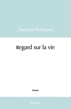 Regard sur la vie