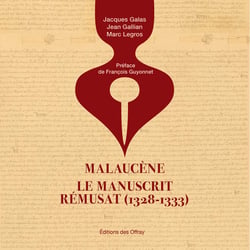 Malaucène, le manuscrit Rémusat (1328-1333)