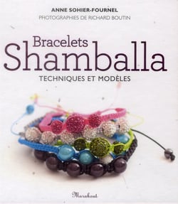 Bracelets shamballa - techniques et modèles