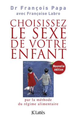 Choisissez le sexe de votre enfant - par la méthode du régime alimentaire