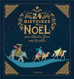 24 histoires de Noël pour attendre Jésus avec les petits - NE