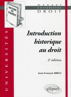 Introduction historique au droit - 2e édition