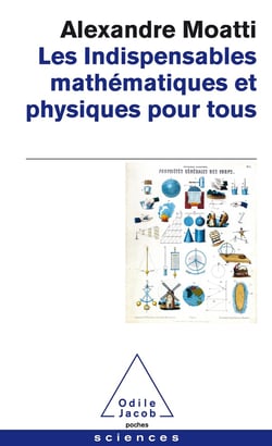 Les indispensables - physiques et mathématiques pour tous