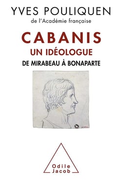 Cabanis - un idéologue