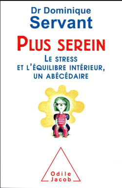 Plus serein - le stress et l'équilibre intérieur, un abécédaire