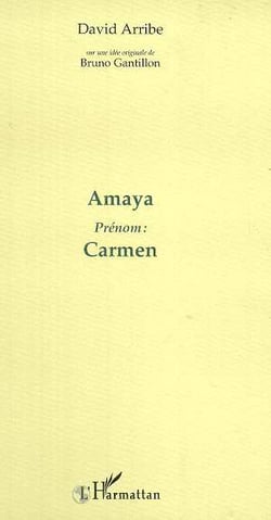 AMAYA : Prénom : CARMEN