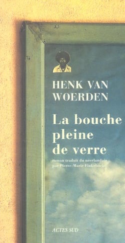 Bouche pleine de verre (la)