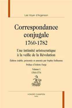 Correspondance conjugale (1760-1782) - une intimité aristocratique à la veille de la Révolution