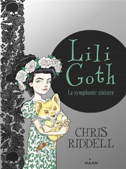 Lili Goth Tome 4 : la symphonie sinistre
