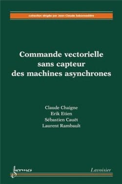 Commande vectorielle sans capteur des machines asynchrones