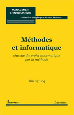 Méthodes et informatique : réussite du projet informatique par la méthode