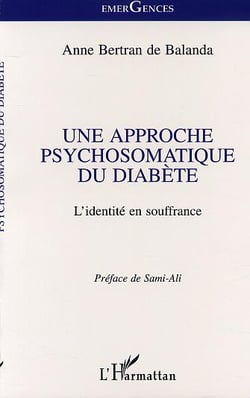 UNE APPROCHE PSYCHOSOMATIQUE DU DIABÈTE : L'identité en souffrance