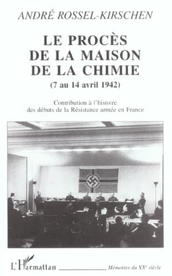 Le procès de la Maison de la chimie, 7 au 14 avril 1942