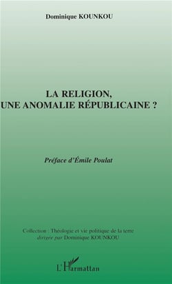 La religion,une anomalie républicaine ?