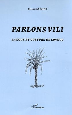 Parlons Vili : Langue et culture de Loango