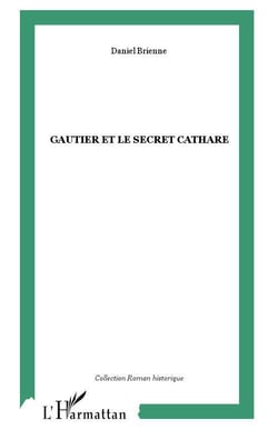 Gautier et le secret cathare