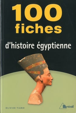 100 fiches d'histoire égyptienne