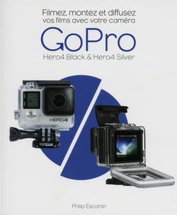 Caméra gopro - filmez, montez et diffusez vos films