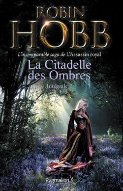 L'assassin royal : La citadelle des ombres : Intégrale vol.2