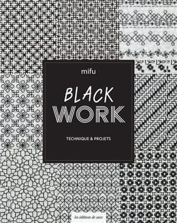 Broderie Blackwork - Technique & projets
