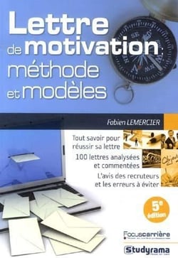 Lettre de motivation : Méthode et modèles