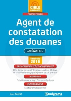 Agent de constatation des douanes - catégorie c (concours 2016)