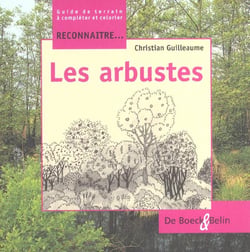 Reconnaître... les arbustes