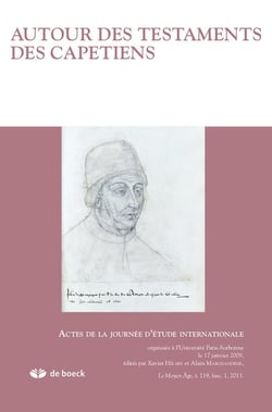Revue le Moyen Age n.2013/1 : autour des testaments des Capétiens