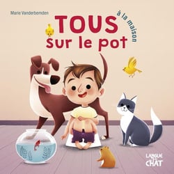 Tous Sur Le Pot - A La Maison