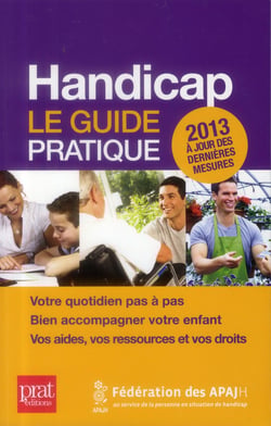 Handicap - le guide pratique (édition 2013)