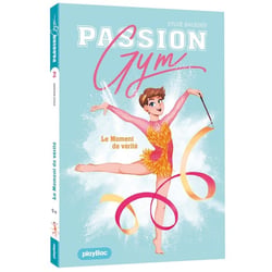 Passion gym Tome 2 : le moment de vérité