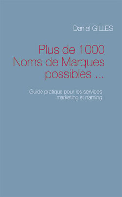 Plus de 1000 noms de marques possibles