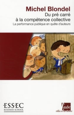 Du pré carré à la compétence collective - la performance publique en quête d'auteurs