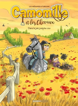 Camomille et les chevaux Tome 9 : dans la joie jusqu'au cou