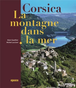 Corsica La montagne dans la mer