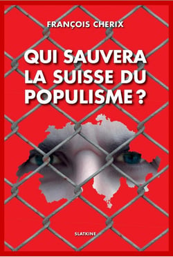 Qui sauvera la Suisse du populisme ?