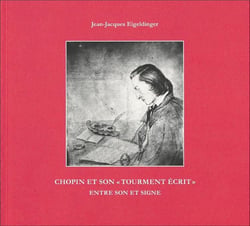 Chopin et son  tourment écrit : entre son et signe
