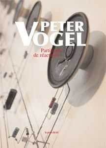 Peter Vogel - partitions de réactions