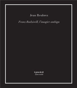 Franz Radziwill, l'imagier ambigu