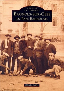 Bagnols-sur-Cèze en pays bagnolais