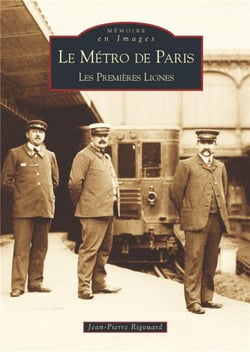 Le métro de Paris - les premières lignes