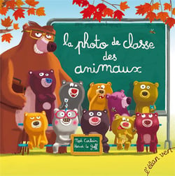 La photo de classe des animaux (coll. poivre et compagnie)