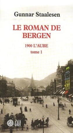 Le roman de bergen, 1900 l'aube Tome 1