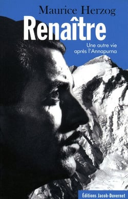 RENAITRE UNE AUTRE VIE APRES L ANNAPURNA