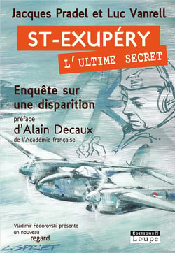 Saint Exupery, l'ultime secret